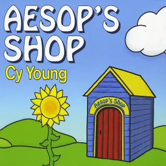 Aesop's Shop by Cy Young