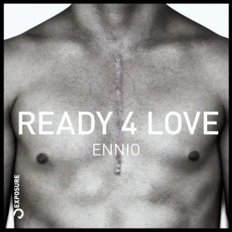 Ready 4 Love by ENNIO