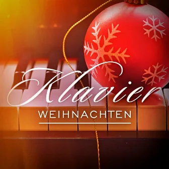 Klavier-Weihnachten: Die berühmtesten Weihnachtslieder auf dem Klavier gespielt by Henri Pélissier