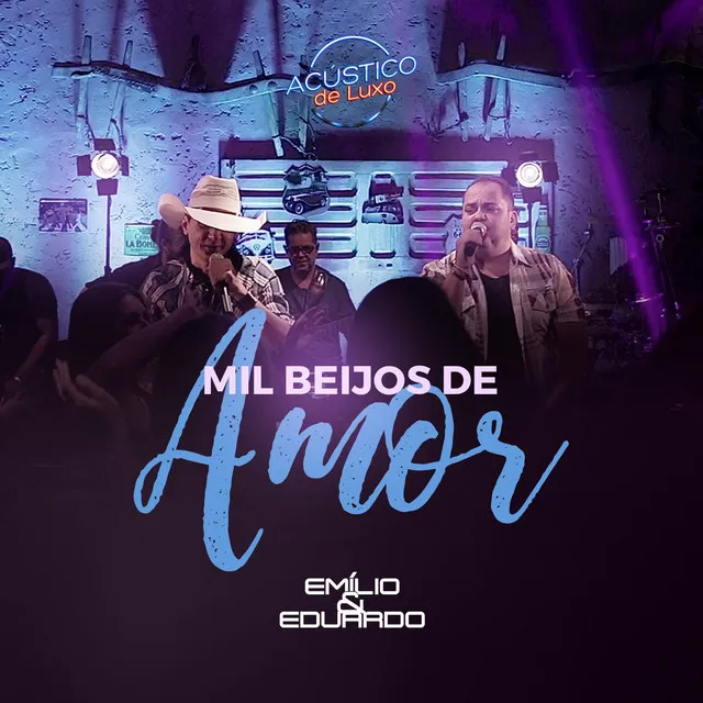 Mil Beijos de Amor (Acústico de Luxo) - Ao Vivo