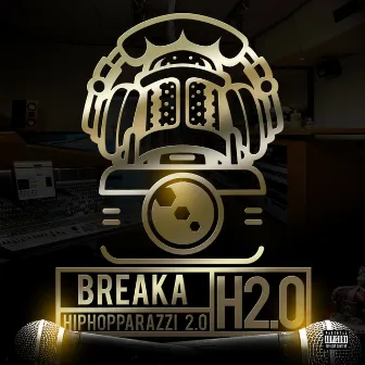 Hiphopparazzi 2.0 by Breaka