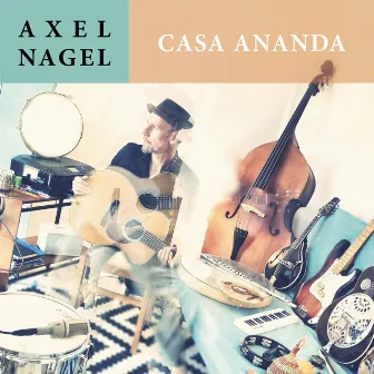 Casa Ananda by Axel Nagel