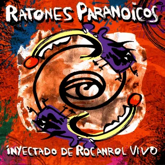 Inyectado de Rocanrol by Ratones Paranoicos