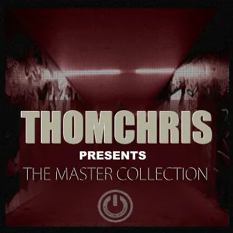 ThomChris presents The Master Collection by Thomchris