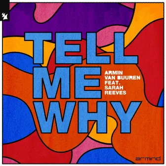 Tell Me Why by Sarah Reeves