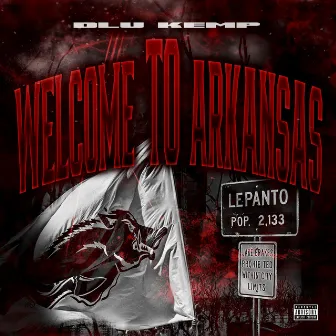 Welcome to Arkansas by DLU Kemp