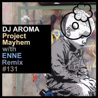 Project Mayhem by DJ Aroma