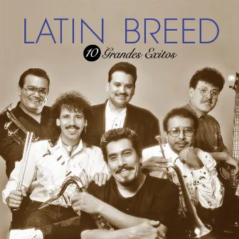 10 Grandes Exitos by Latin Breed