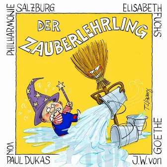 Der Zauberlehrling by Philharmonie Salzburg