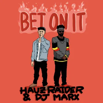 Bet on It by DJ Marx