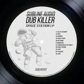 Space Station LP by Dub Killer