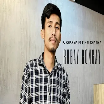 RUBAY RONGAY by PJ CHAKMA