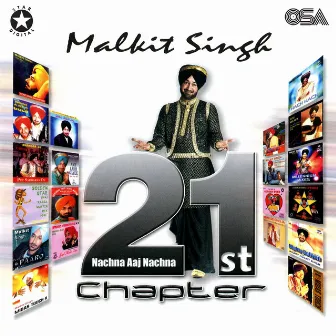 21st Chapter (Nachna Aaj Nachna) by Malkit Singh