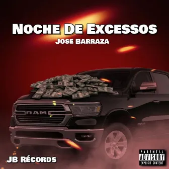 Noche De Excessos by Jose Barraza