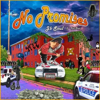 No Promises by JB$oul