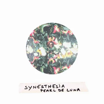 Synesthesia by Pearl De Luna