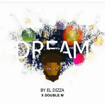 DREAM by Double M