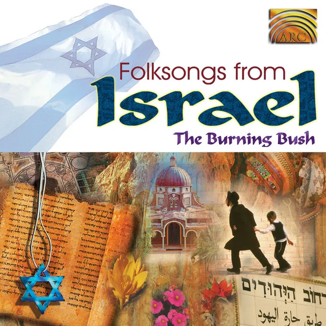 Burning Bush: Folksongs from Israel