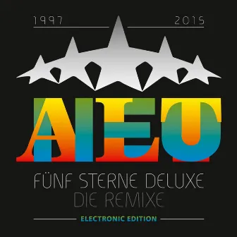 AltNeu - Die Remixe - Electronic Edition by Fünf Sterne deluxe