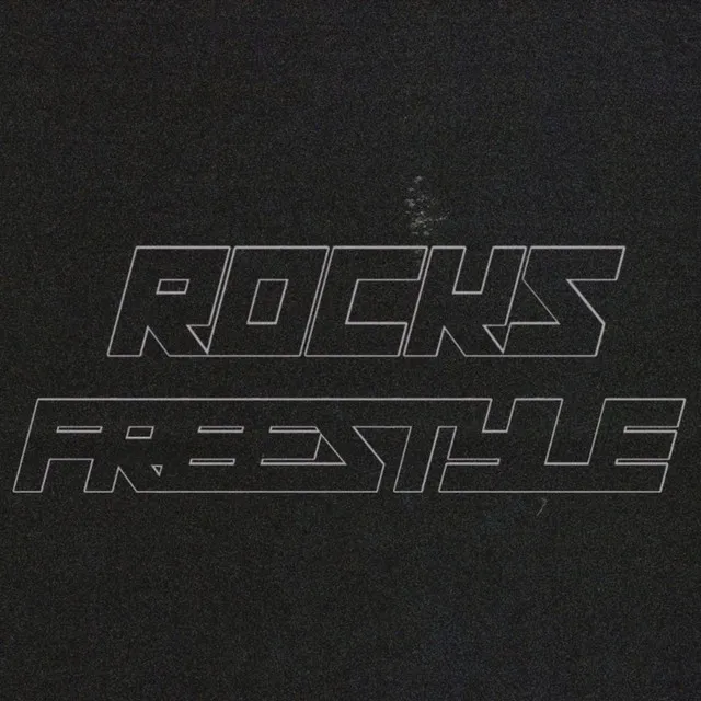 ROCKS FREESTYLE