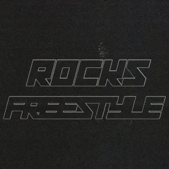 ROCKS FREESTYLE by LVCA