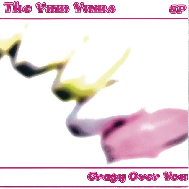 Crazy Over You - EP