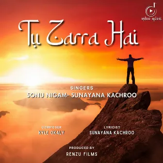 Tu Zarra Hai by Sunayana Kachroo