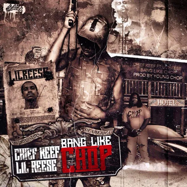 Bang Like Chop (feat. Chief Keef, Lil Reese)