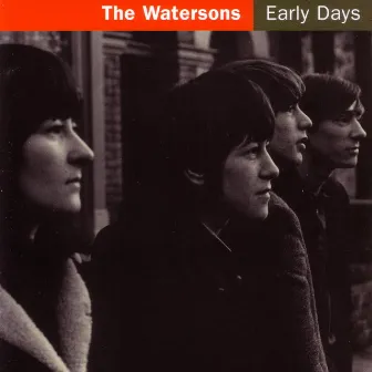 Early Days by The Watersons