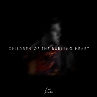 Children of the Burning Heart by Sam Bowman