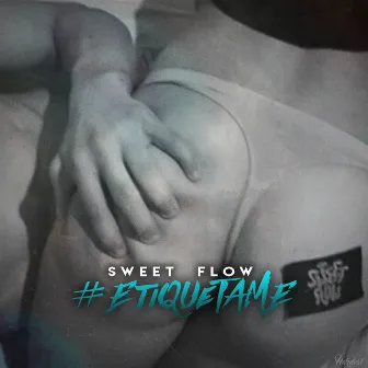 #etiquétame by Sweet Flow