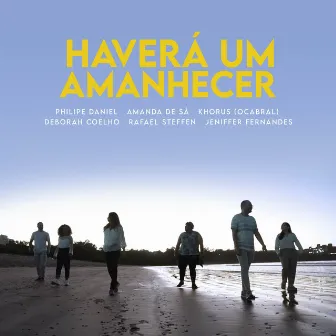 Haverá Um Amanhecer by Philipe Daniel