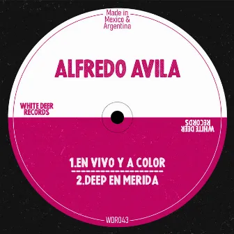 Deep En Merida EP by Alfredo Ávila