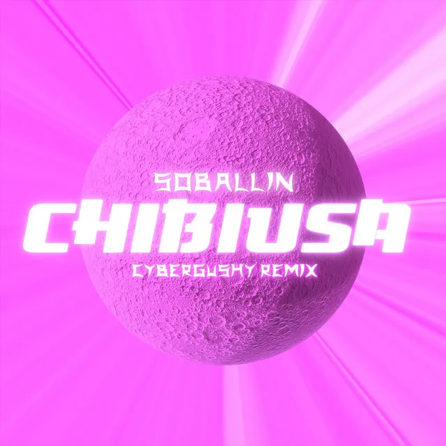 Chibiusa (Cybergushy Remix)