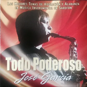 Todo Poderoso Instrumental by Jose Garcia