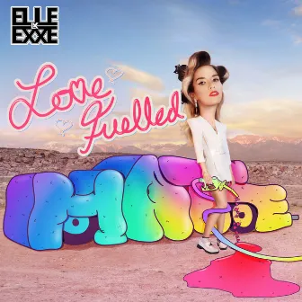 Love Fuelled Hate by Elle Exxe