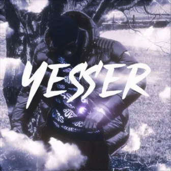 YESSER by G.Corleone