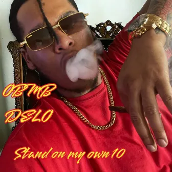 Standing on my own 10 by OBMB Delo