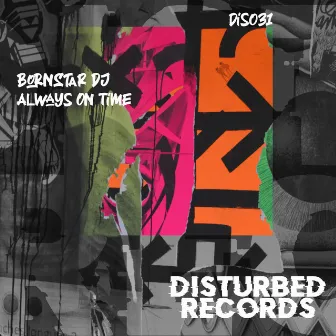 Always on Time by BornStar DJ