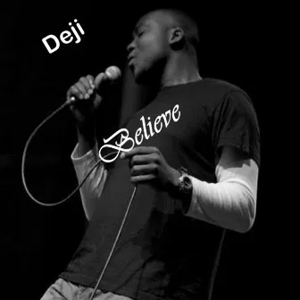 Believe by Deji