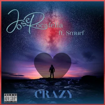 Crazy by Jose Rocafella