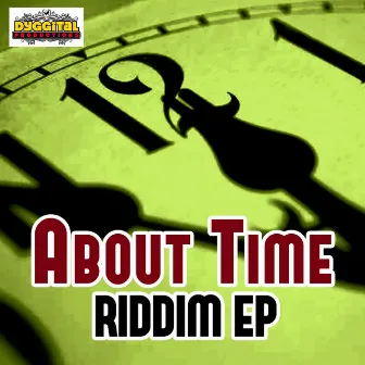 About Time Riddim - EP by Tony Anthony