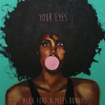 Your Eyes by Alex Ford