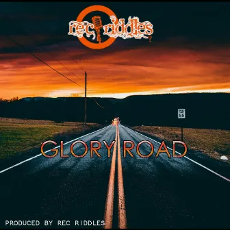 Glory Road by Rec Riddles