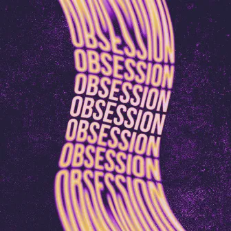 OBSESSION by Bambeast