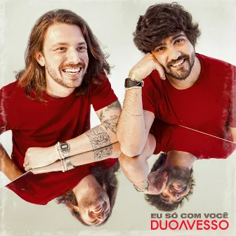 Eu Só Com Você by Duo Avesso