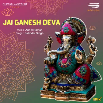 Jai Ganesh Deva by Jatinder Singh