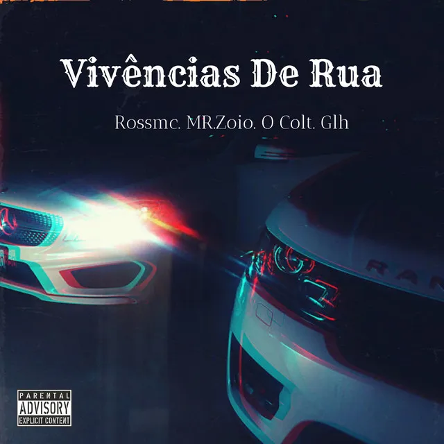 Vivências de Rua