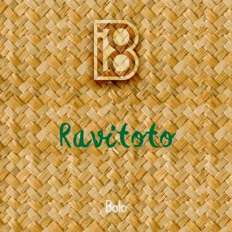 Ravitoto by BOLO