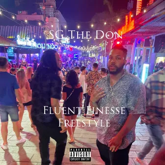 Fluent Finesse Freestyle by SG The Don